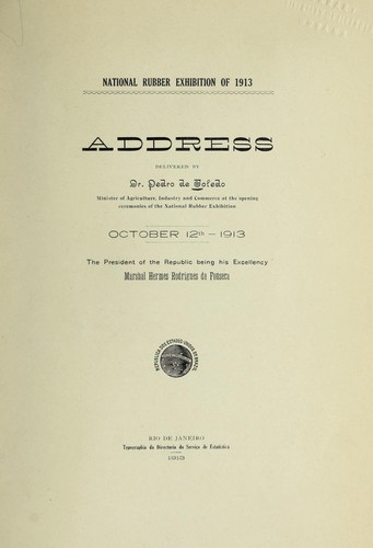 Address delivered by Dr. Pedro de Toledo ... October 12th, 1913 ...