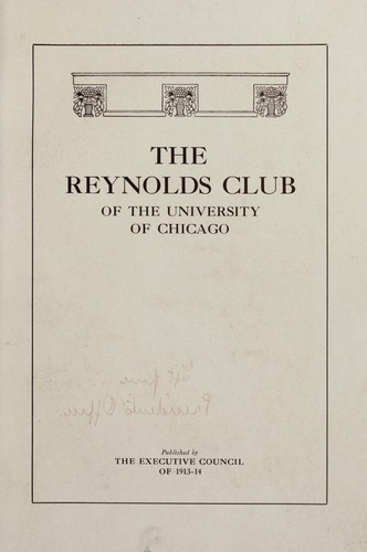 The Reynolds club of the University of Chicago