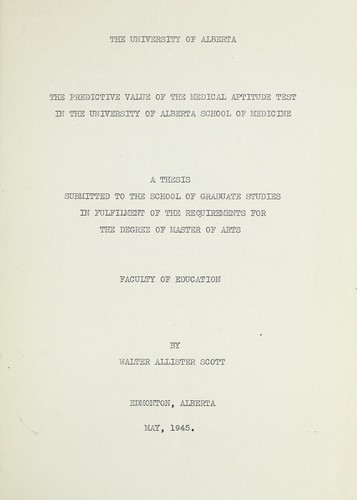 The predictive value of the medical aptitude test in the University of Alberta School of Medicine