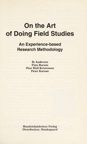 On the art of doing field studies