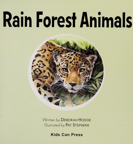 Rain Forest Animals (Who Lives Here?)
