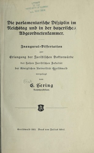 Die parlamentarische Disziplin im Reichstag und in der bayerischen Abgeordnetenkammer