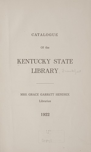 Catalogue of the Kentucky State Library ... 1922
