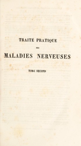 Traité pratique des maladies nerveuses