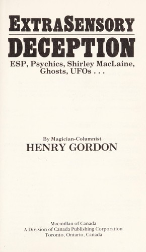 EXTRASENSORY DECEPTION Esp, Psychics, Shirley MacLaine, Ghosts, Ufos..