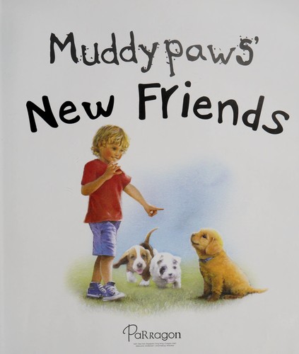 Muddypaws' new friends