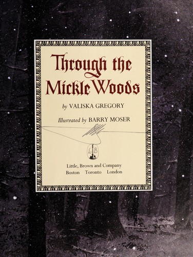 Through the mickle woods