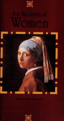 For the Love of Women (Heartfelt)