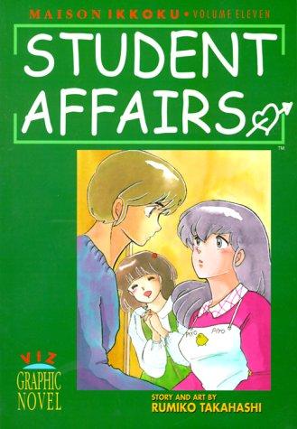 Student Affairs (Maison Ikkoku, Volume 11)