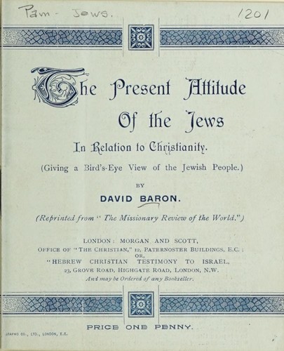 The present attitude of the Jews in relation to Christianity