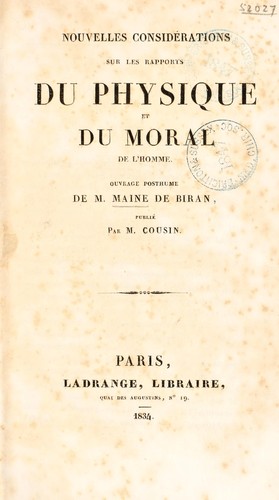 Nouvelles considérations sur les rapports du physique et du moral de l'homme