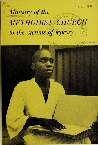 Ministry of the Methodist Church to the victims of leprosy