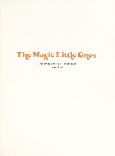 The magic little ones