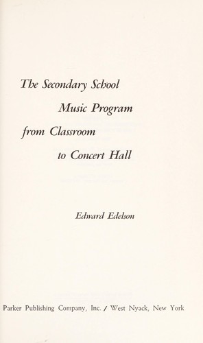 The secondary school music program from classroom to concert hall
