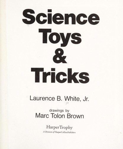 Science toys & tricks