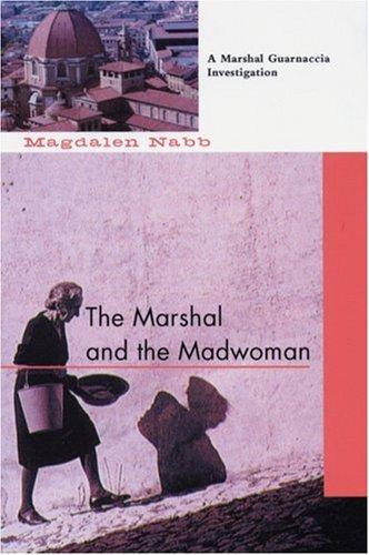 The Marshal and the Madwoman