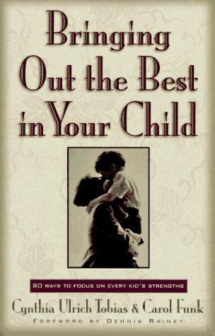 Bringing out the best in your child