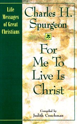 For me to live is Christ