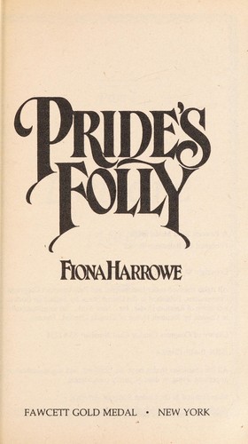 PRIDE'S FOLLY (Fawcett Gold Medal Book)
