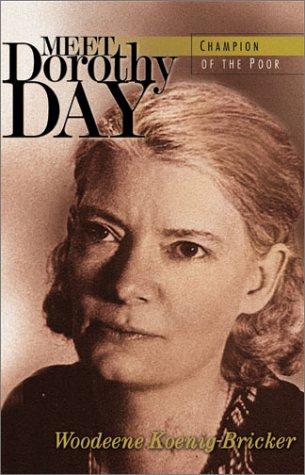 Meet Dorothy Day