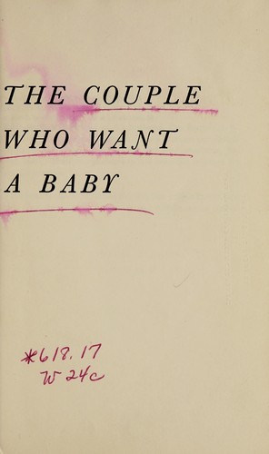 The couple who want a baby