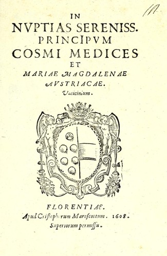 In nvptias sereniss. principvm Cosmi Medices et Mariae Magdalenae Avstriacae Vaticinium