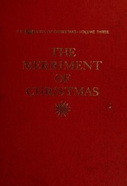 The Life book of Christmas. Vol 3 The merriment of Christmas