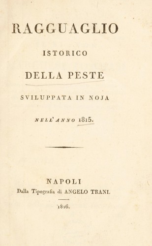 Ragguaglio istorico della peste sviluppata in Noja nell'anno 1815