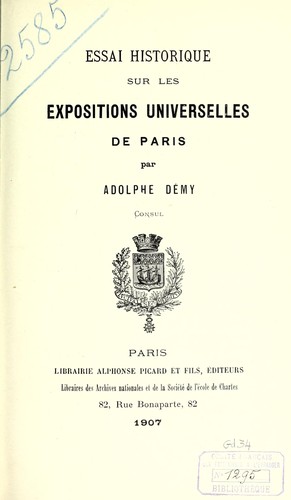 Essai historique sur les expositions universelles de Paris