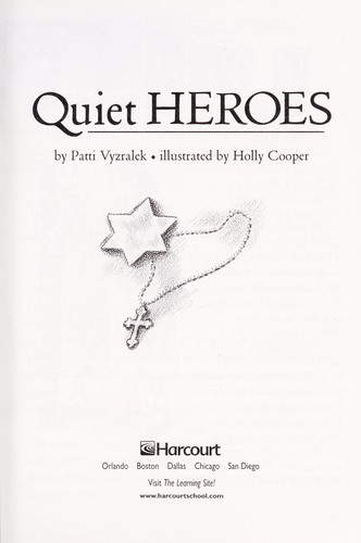 Quiet heroes (Harcourt advanced-level collection)