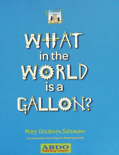 What in the world is a gallon?