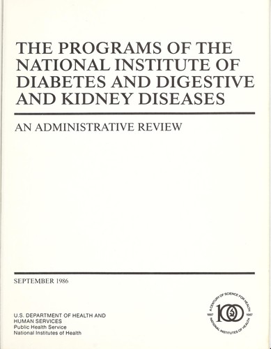 The programs of the National Institute of Diabetes and Digestive and Kidney Diseases
