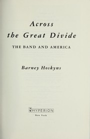 Across the Great Divide