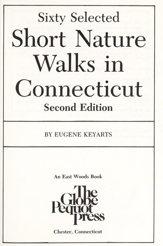 Sixty Selected Short Nature Walks in Connecticut