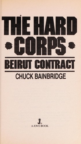 Hard Corps Ii/beirut (The Hard Corps No 2)
