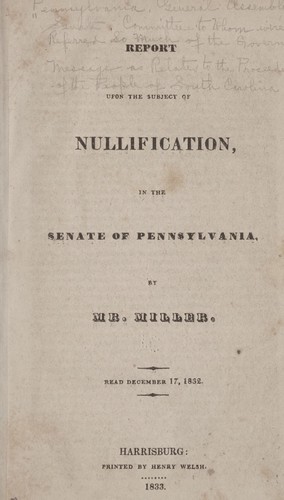 Report upon the subject of nullification, in the Senate of Pennsylvania