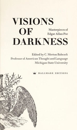 Visions of Darkness (Cask of Amontillado / Masque of the Red Death / Oval Portrait / Raven / Tell-Tale Heart / To Helen)