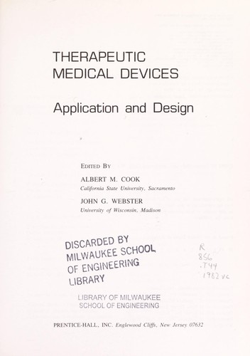 Therapeutic medical devices, application and design