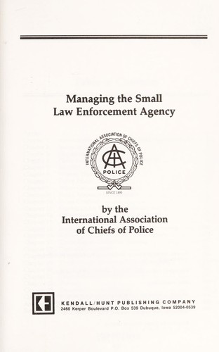 Managing the Small Law Enforcement Agency