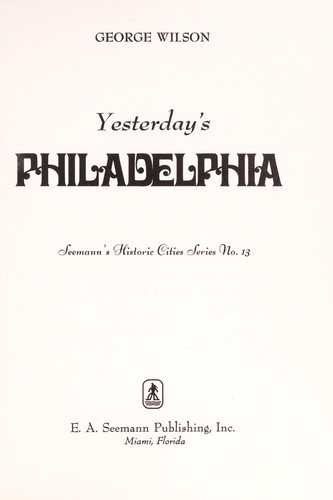 Yesterday's Philadelphia