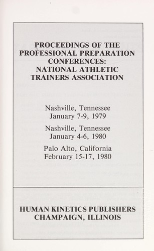 Proceedings of the Professional Preparation Conferences, National Athletic Trainers Association