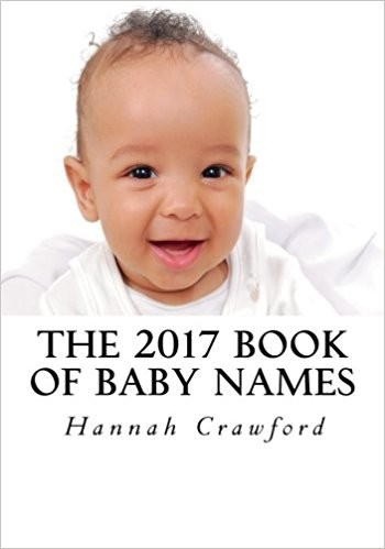 The 2017 Book of Baby Names