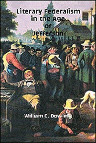 Literary federalism in the age of Jefferson