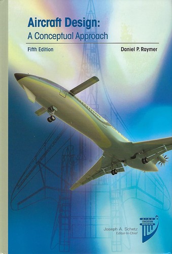 Aircraft design : a conceptual approach