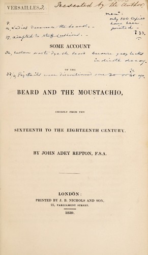 Some account of the beard and the moustachio, chiefly from the sixteenth to the eighteenth century