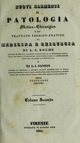 Nuovi elementi di patologia medico-chirurgica o sia trattato teorico-pratico di medicina e chirurgia