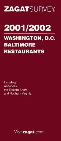 Zagat Washington, D.C./Baltimore Restaurants (Zagat Survey: Washington, D.C./Baltimore Restaurants)
