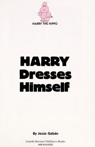 Harry dresses himself