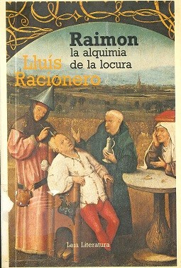 Raimon, la alquimia de la locura