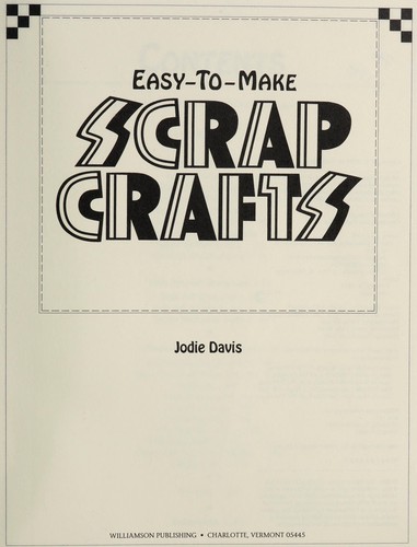 Easy to make scrap crafts